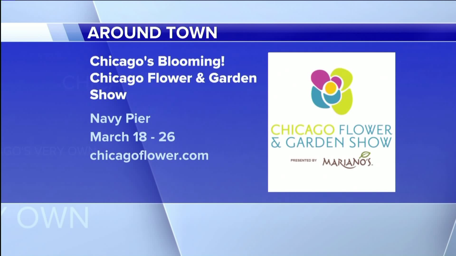 AROUND TOWN: CHICAGO FLOWER AND GARDEN SHOW