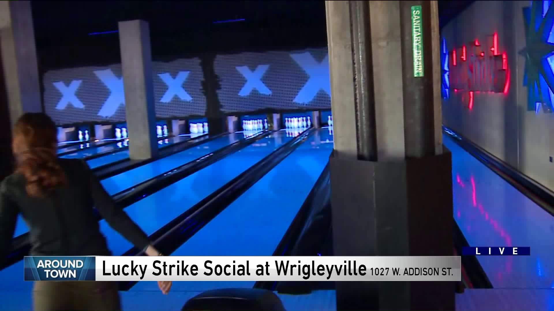 Around Town checks out Lucky Strike Social at Wrigleyville