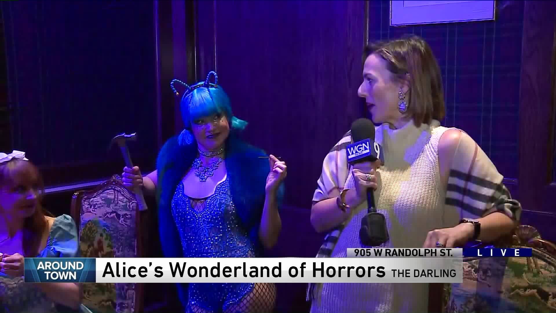 Around Town checks out Alice’s Wonderland of Horrors, just in time for Halloween