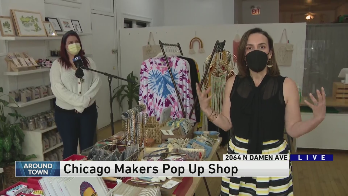 Around Town checks out Chicago Makers Pop Up Shop
