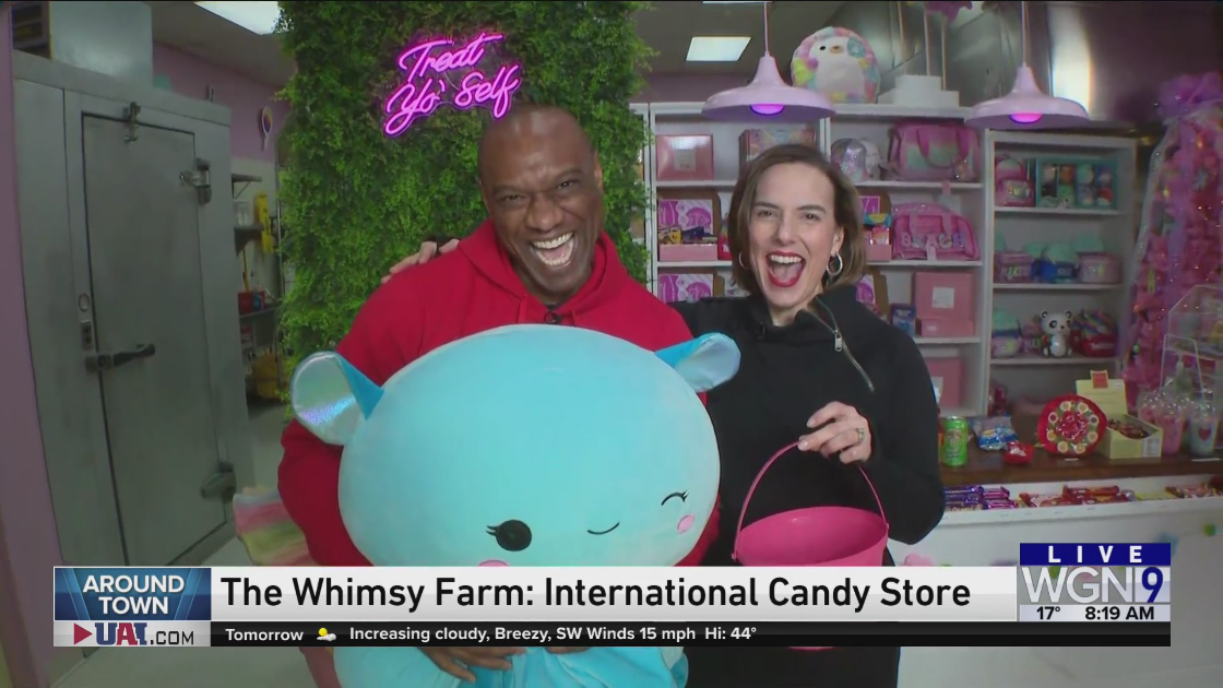 Around Town checks out The Whimsy Farm International Candy Store