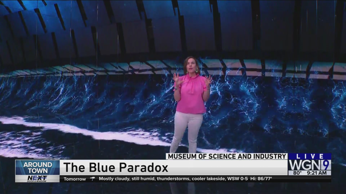 Around Town previews ‘The Blue Paradox’ exhibit at Museum of Science and Industry